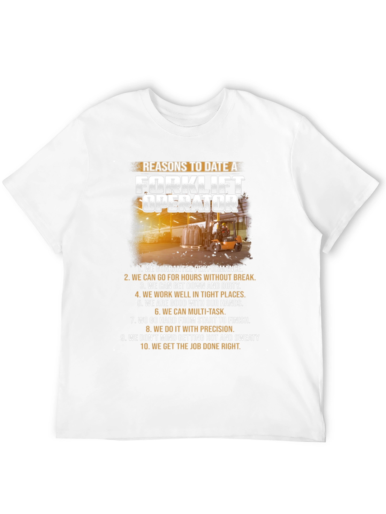 Reasons to Date a Forklift Operator T-Shirt