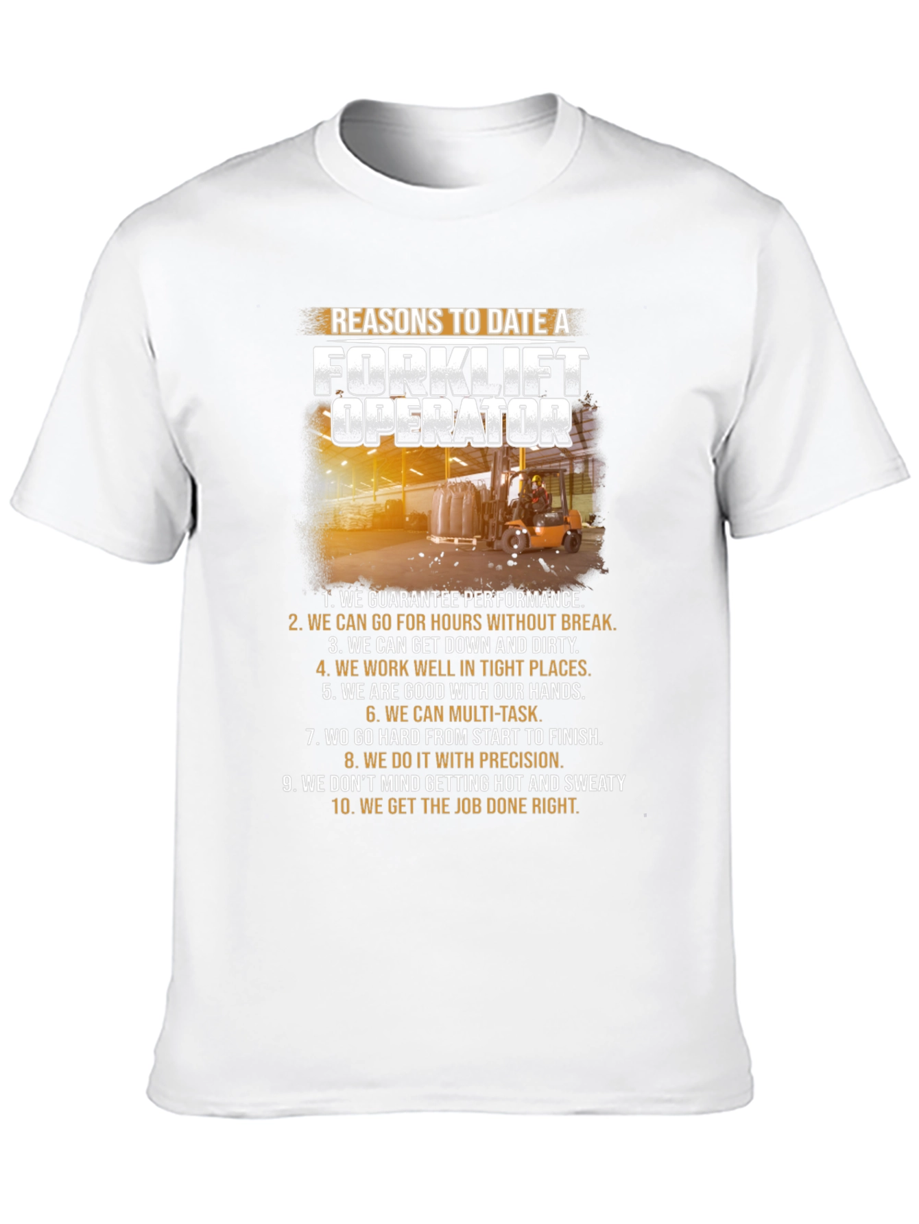 Reasons to Date a Forklift Operator T-Shirt