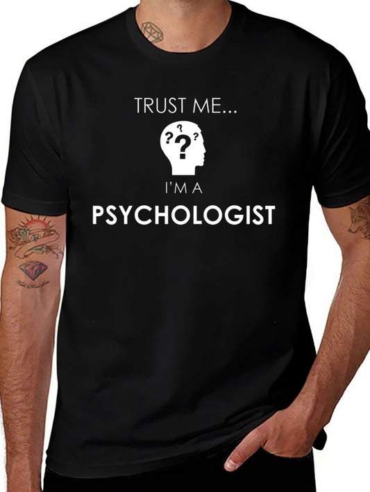 Trust Me Im A Psychologist Black T-Shirt