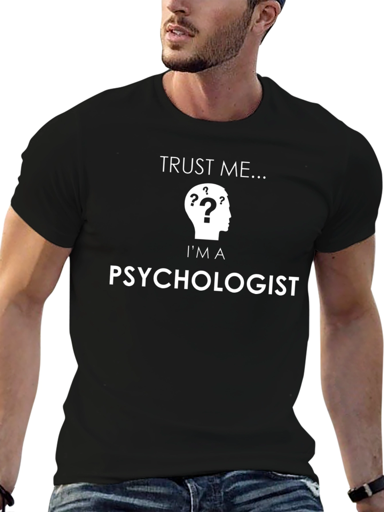 Trust Me Im A Psychologist Black T-Shirt