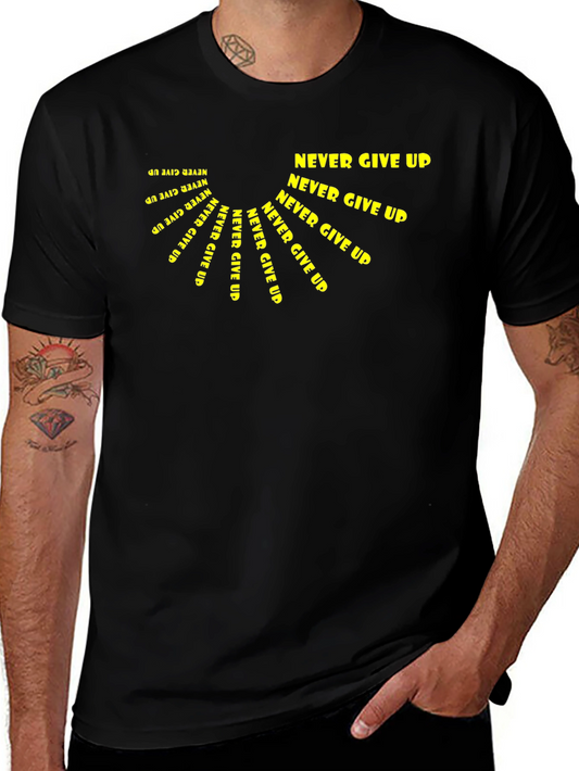 Never Give Up Graphic Tee - Motivational Design