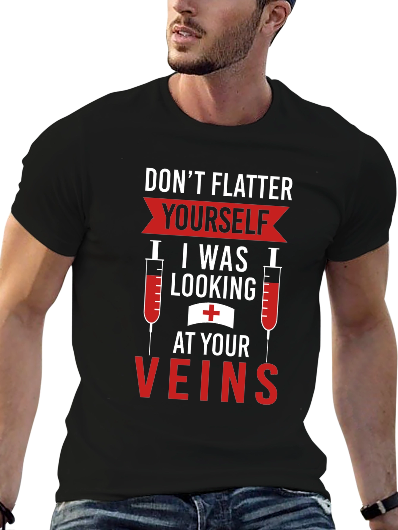 Funny Nurse Vein T-Shirt - Flatter Yourself