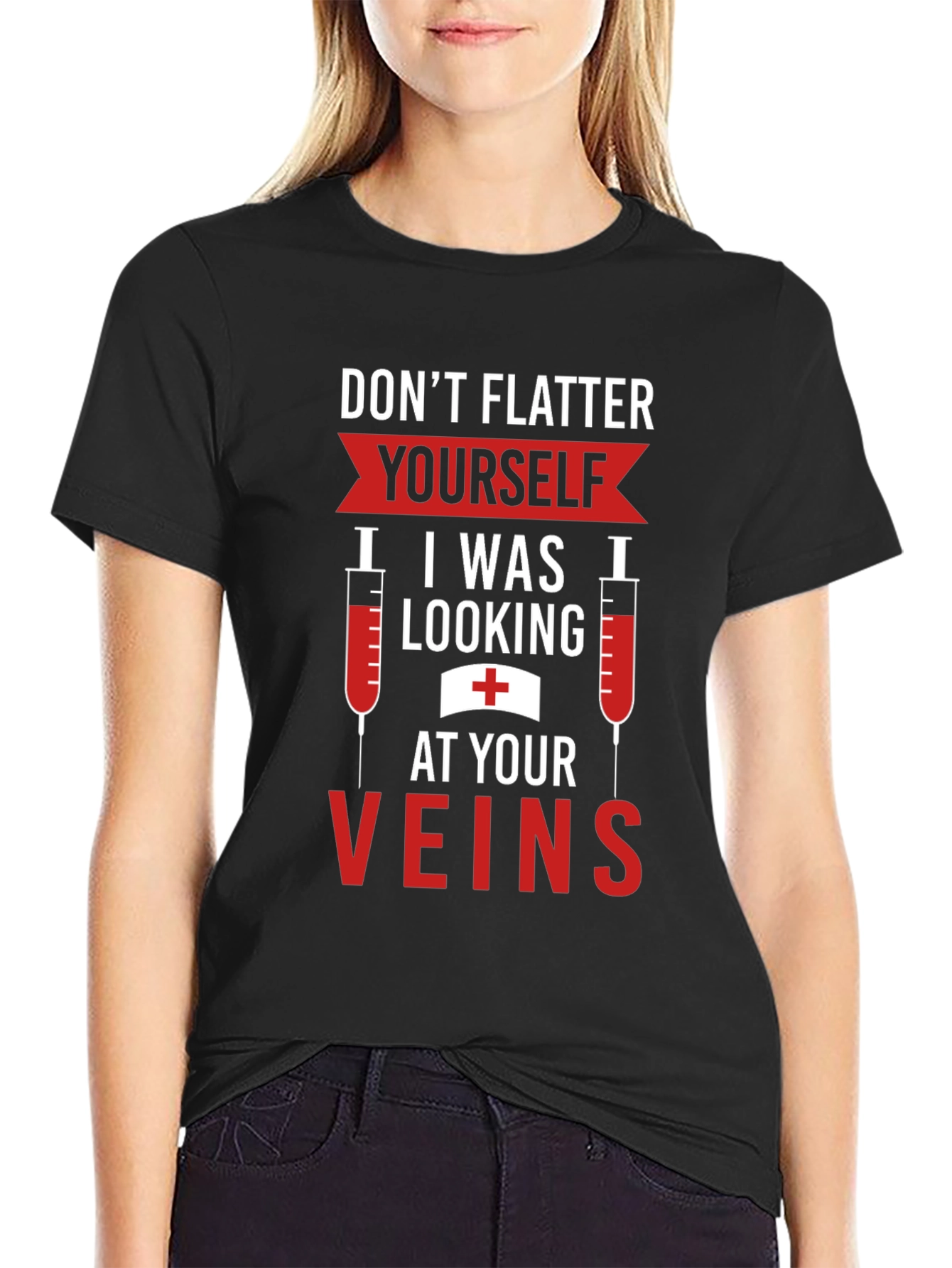 Funny Nurse Vein T-Shirt - Flatter Yourself