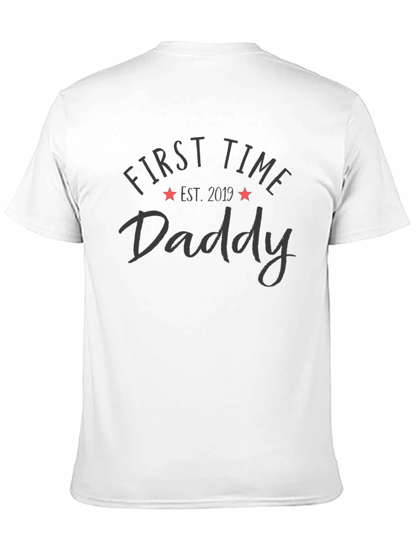 First Time Daddy Est. 2019 T-Shirt