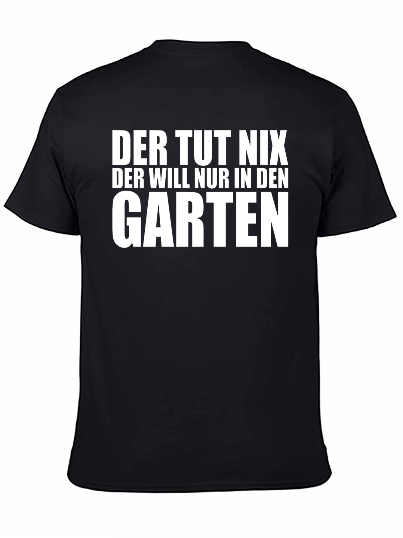 Der Tut Nix Garten Humor T-Shirt