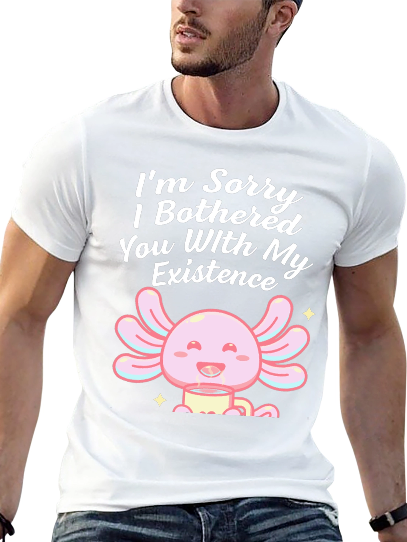Sorry I Bothered You Axolotl T-Shirt