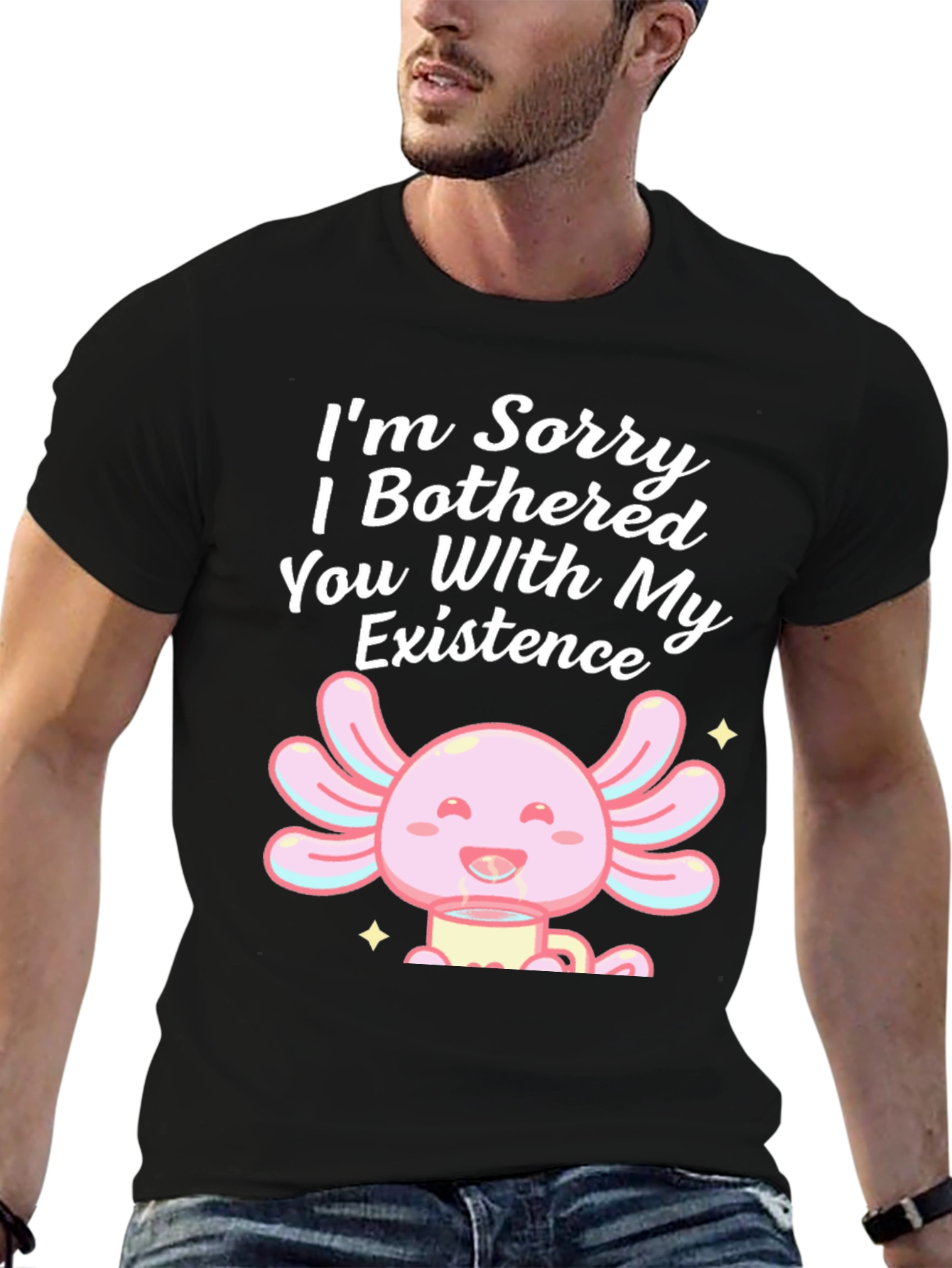 Sorry I Bothered You Axolotl T-Shirt