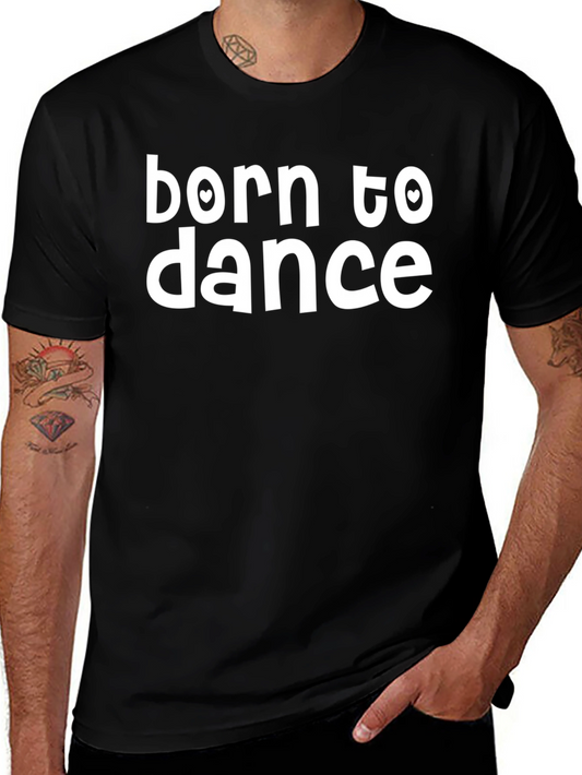 Born to Dance Black Graphic Tee Shirt