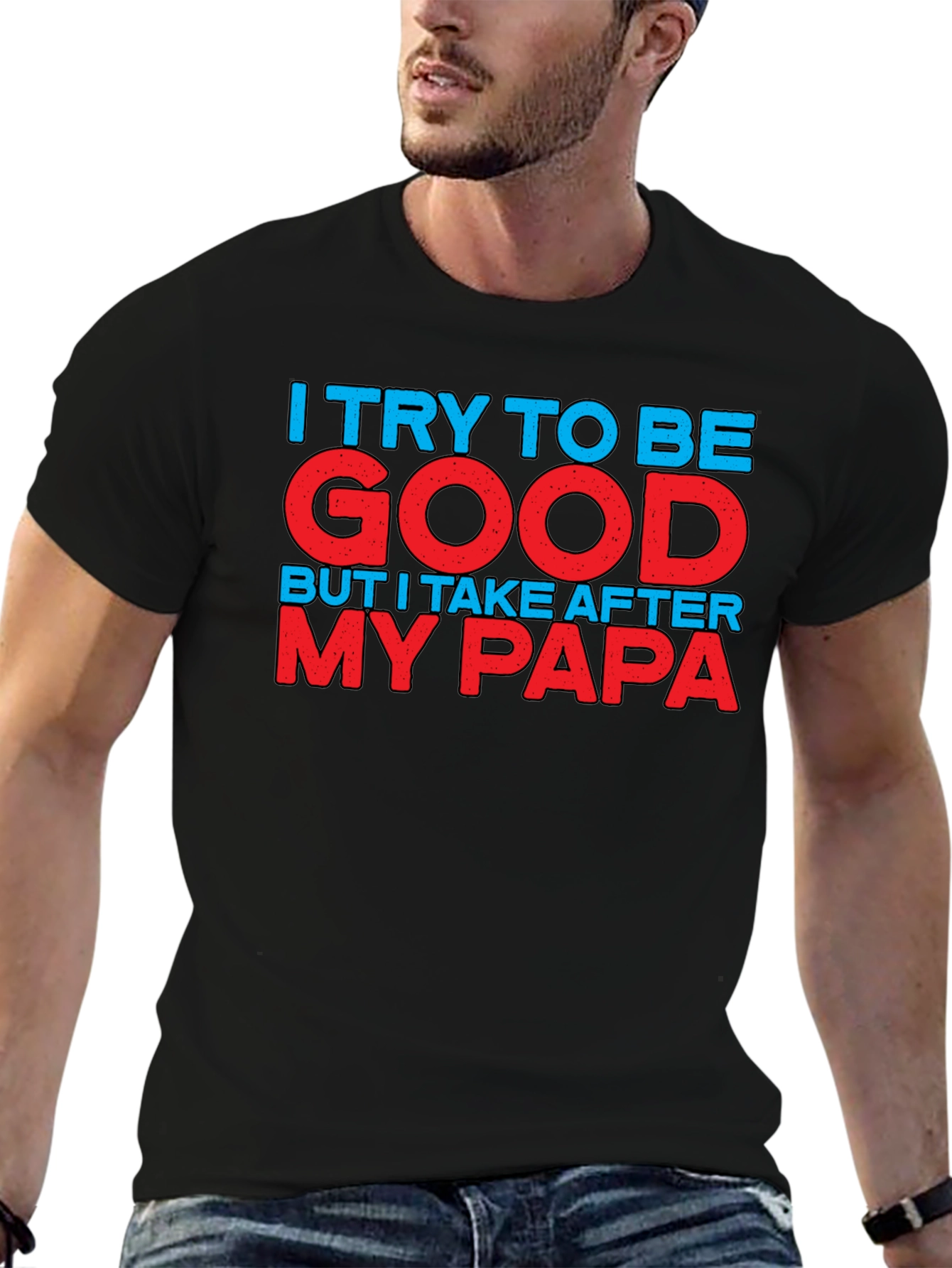 Funny I Take After My Papa Black T-Shirt