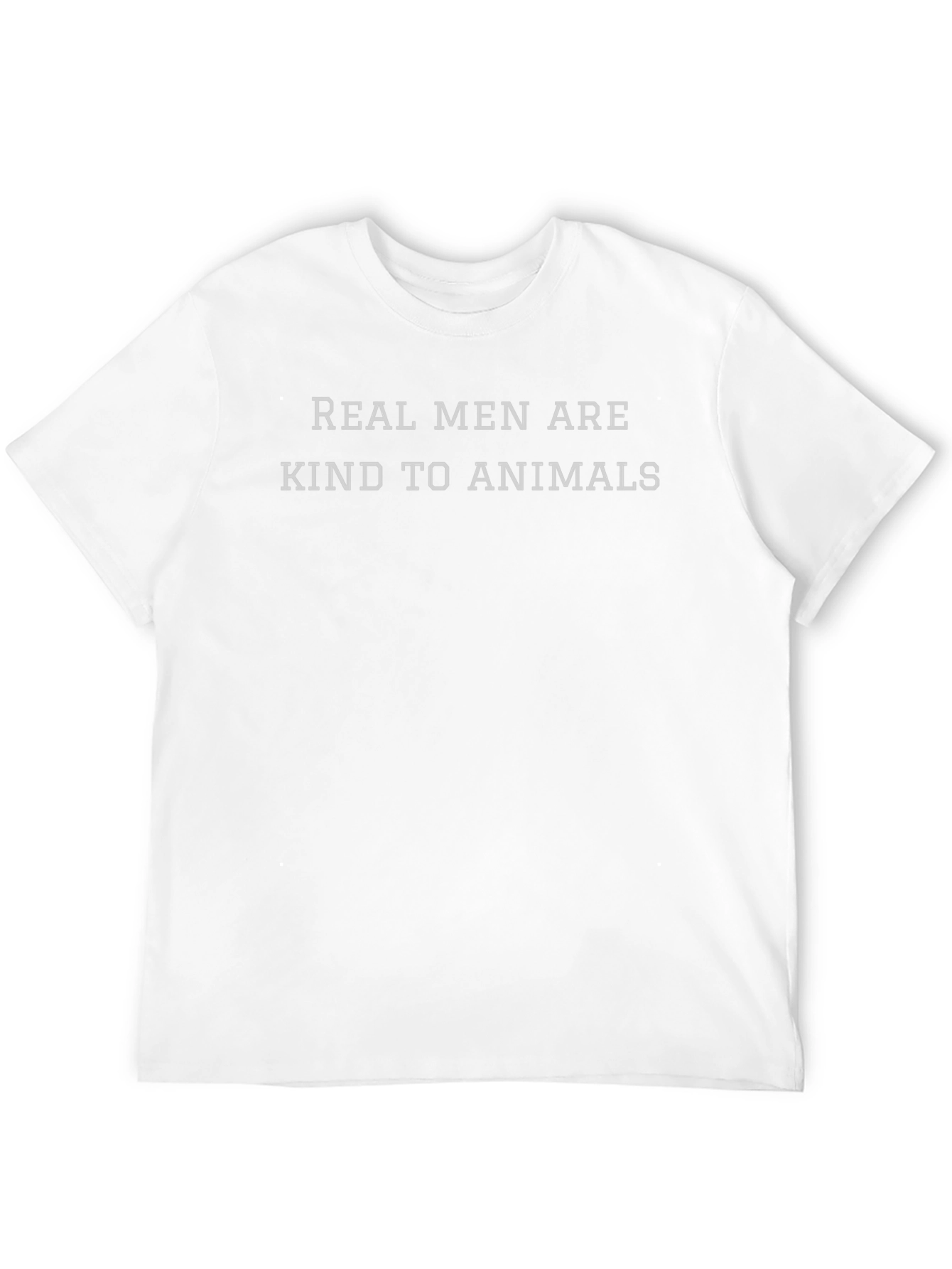 Real Men Are Kind To Animals T-Shirt