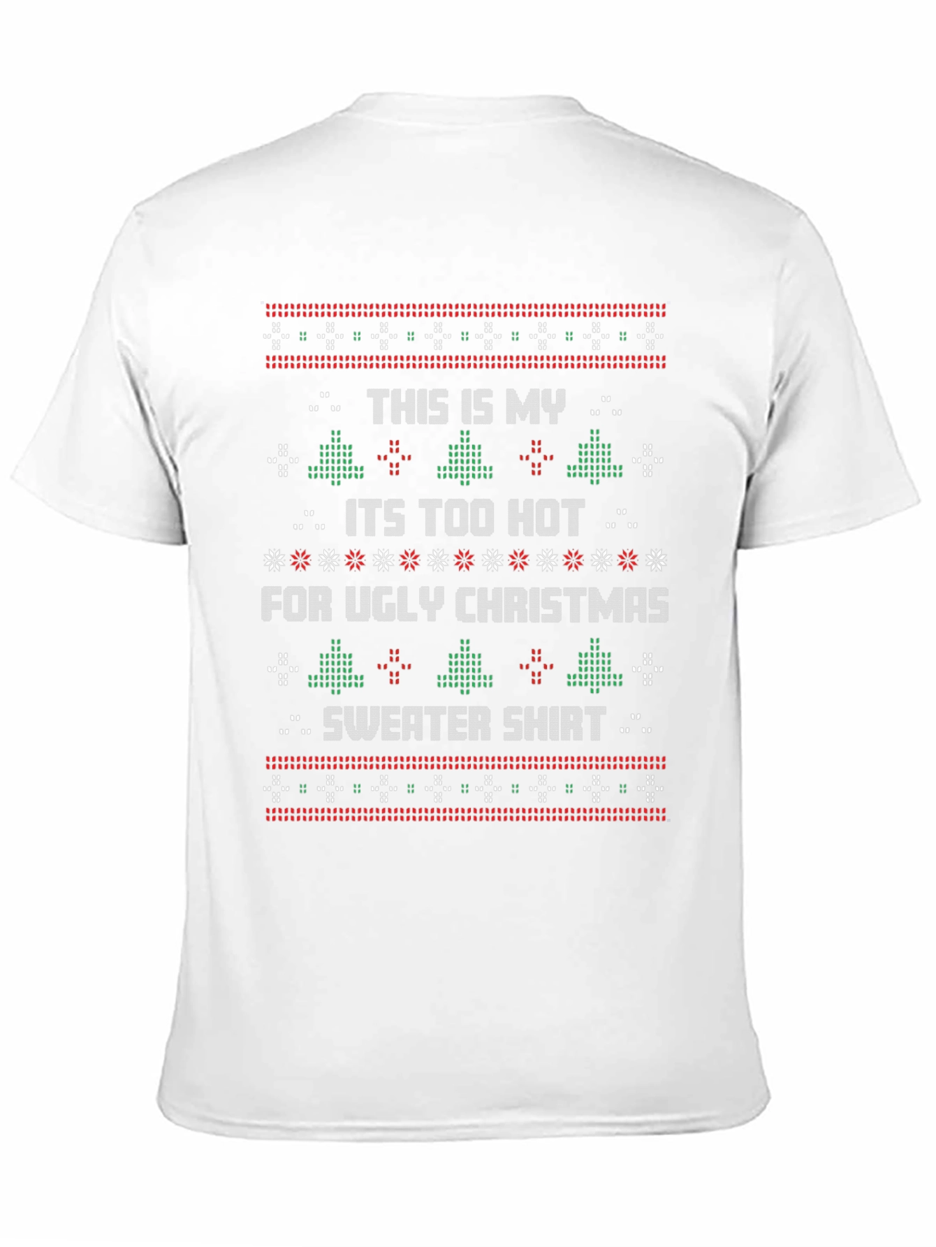 Funny Christmas T-Shirt - Ugly Sweater Too Hot Tee
