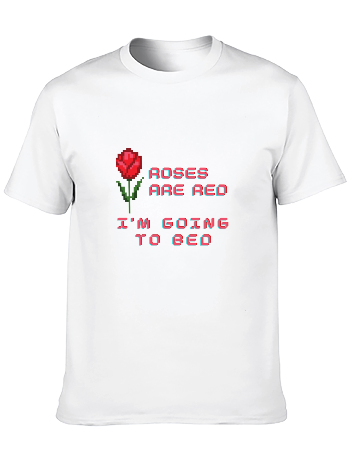 Roses are Red Bedtime T-Shirt - Pixel Art