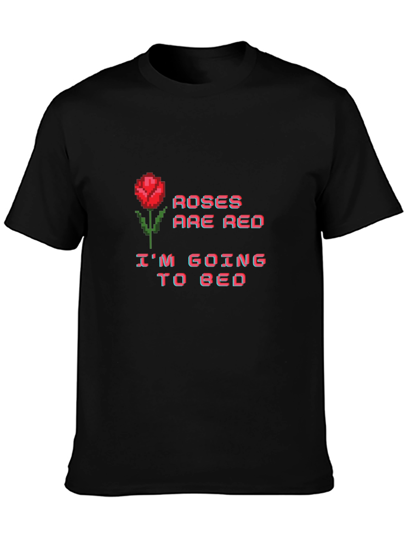 Roses are Red Bedtime T-Shirt - Pixel Art