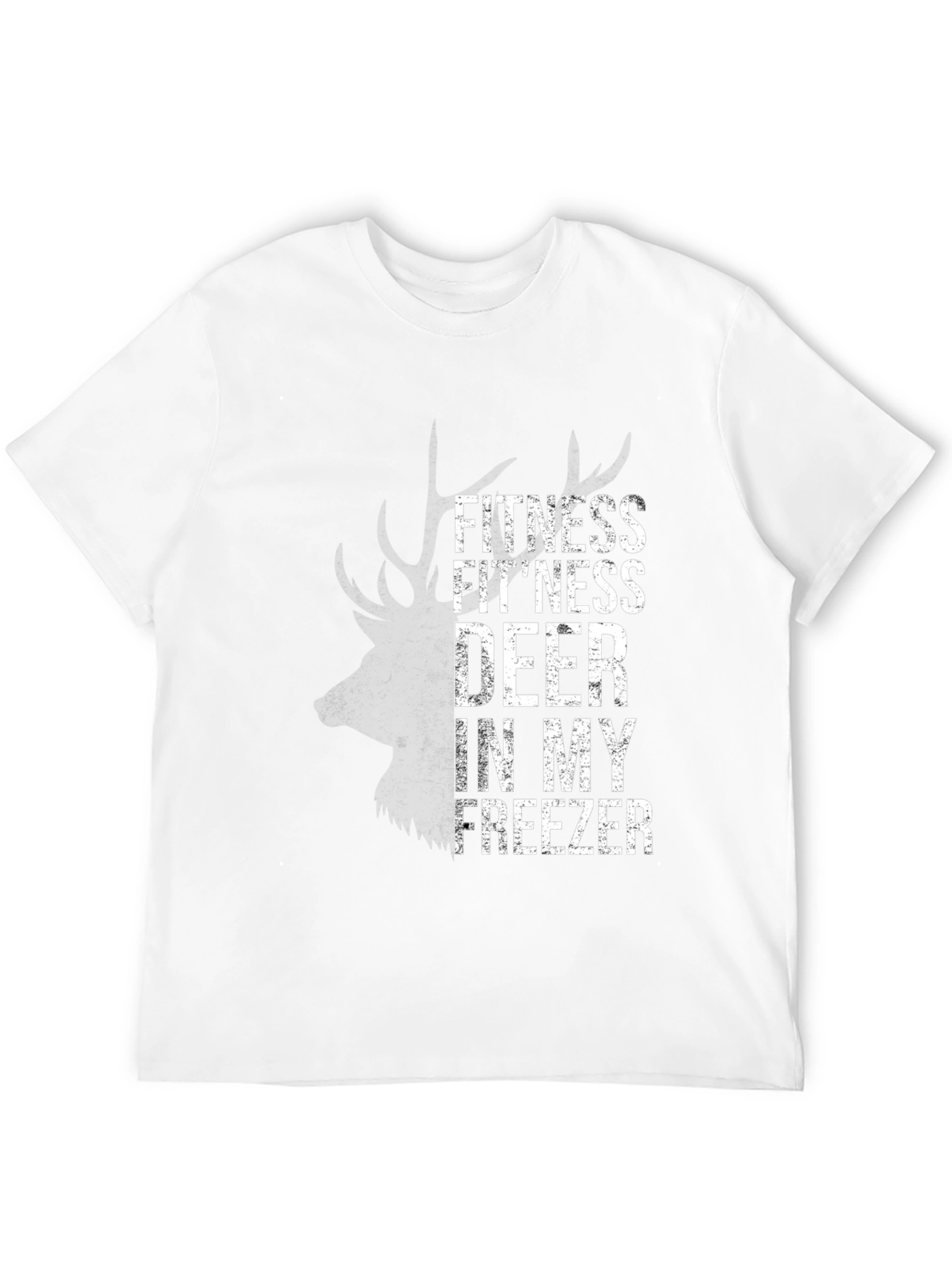 Fitness Deer in My Freezer Graphic T-Shirt